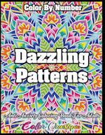 Color by Number Dazzling Patterns - Anti Anxiety Coloring Book for Adults