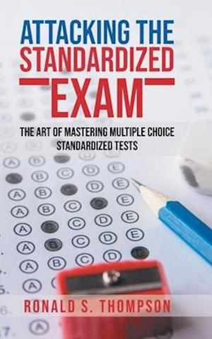 ATTACKING  STANDARDIZED THE EXAM
