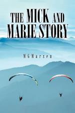 The Mick and Marie Story: Adventure, Love 