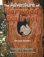 The Adventure of Harwood Squirrel 