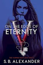 On the Edge of Eternity 
