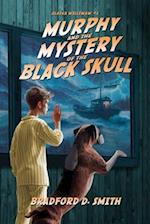 Murphy and the Mystery of the Black Skull