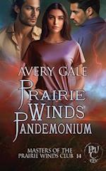 Prairie Winds Pandemonium 