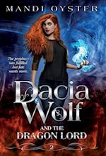 Dacia Wolf & the Dragon Lord 