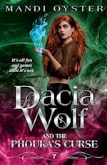 Dacia Wolf & the Phouka's Curse: A modern magical fairytale 