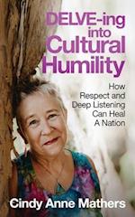 DELVE-ing into Cultural Humility