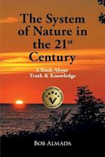 The System of Nature in the 21st Century