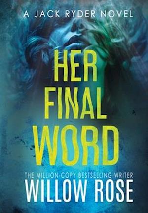 HER FINAL WORD