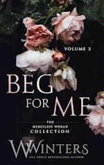 Beg For Me: Volume 3 