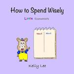 How to Spend Wisely