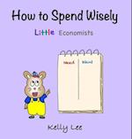 How to Spend Wisely