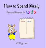 How to Spend Wisely