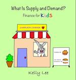 What Is Supply and Demand?