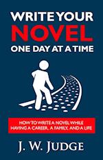 Write Your Novel One Day at a Time