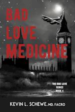 Bad Love Medicine 