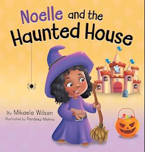 Noelle and the Haunted House