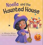 Noelle and the Haunted House