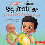 André the Best Big Brother / Andrés el Mejor Hermano Mayor