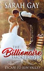 The Billionaire Smokejumper