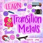 Learn about Transition Metals With Bearific® 