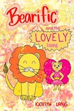 Bearific® and the Lovely Lions 