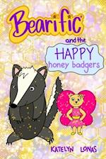 Bearific® and the Happy Honey Badgers 