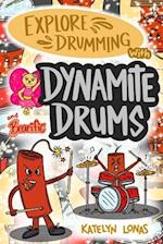 Explore Drumming with Dynamite Drums and Bearific