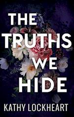 The Truths We Hide 