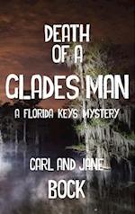 Death Of A Glades Man-A Florida Keys Mystery (LIB) 