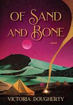 Of Sand and Bone 