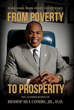 From Poverty to Prosperity: Work Hard. Work Smart. Figure It Out. 