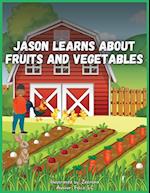 Jason Learns About Fruits And Vegetables 