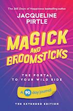 Magick and Broomsticks - Your Portal to Your Wild Side