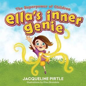 Ella's Inner Genie: The Superpower Of Children