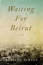 Waiting for Beirut