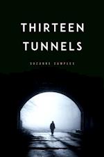 Thirteen Tunnels