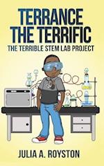 Terrance the Terrific The Terrible STEM Lab Project 