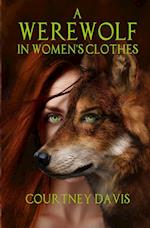 A Werewolf in Women's Clothes 