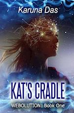 Kat's Cradle: Webolution Book One 