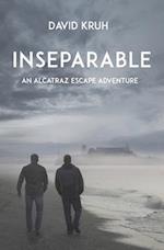 Inseparable: An Alcatraz Escape Adventure 