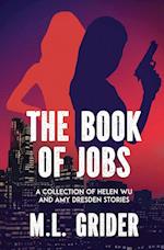 The Book of Jobs: A Collection of Helen Wu and Amy Dresden Stories 