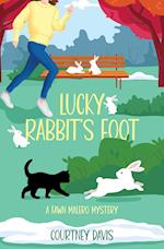 Lucky Rabbit's Foot: A Fawn Malero Mystery 
