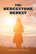 The Hedgestone Heresy