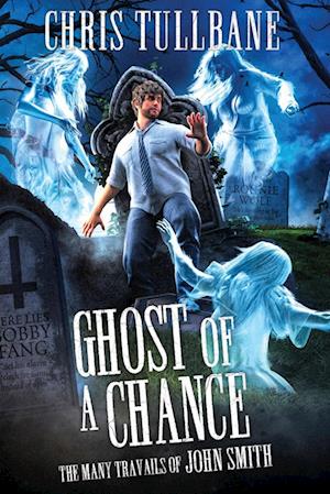 Ghost of a Chance