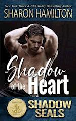 Shadow of the Heart: (Shadow SEALs) 