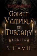 Golden Vampires of Tuscany Series, Books 1-4: Blood Never Lies 