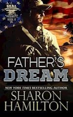 A Father's Dream: True Blue Dad 