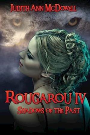 Rougarou IV: Shadows of the Past