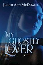 My Ghostly Lover 