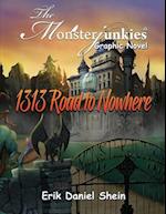 1313 Road to Nowhere: The Monsterjunkies Graphic Novel 